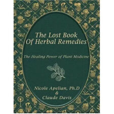 The Lost Book of Herbal Remedies the Healing Power of 800 Plants Medicine- picture