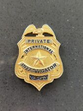 Obsolete  International Private Investigator  Badge Vintage C66 picture