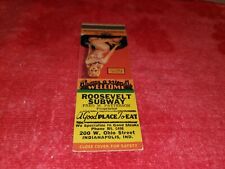 VINTAGE 1940s MATCHBOOK COVER WITH PIN UP FROM ROOSEVELT SUBWAY INDIANAPOLIS IND picture