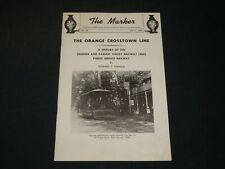 1957 MARCH THE MARKER THE ORANGE CROSSTOWN LINE MAGAZINE - J 5878 picture