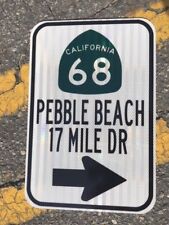 PEBBLE BEACH CALIFORNIA 68 road sign 17 Mile Dr  -12