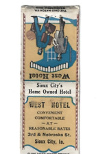West Hotel Sioux City's Home Owned Hotel Sioux City, Ia Matchbook Cover picture