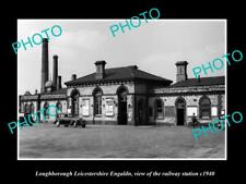 OLD LARGE HISTORIC PHOTO LOUGHBOROUGH ENGLAND THE RAILWAY STATION c1940 picture