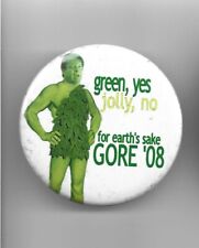2008 pin  AL GORE  pinback GREEN GIANT Climate Change Global Warming DRAFT picture