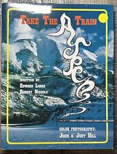 TAKE THE ASPEN TRAIN By Edward B Larsh & Robert Nichols - 1st Ed HC 1988 picture