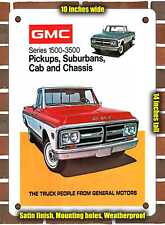 METAL SIGN - 1972 GMC Pickup Models - 10x14 Inches picture