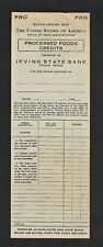 1940's Ration Deposit Slip for Processed Food Credits in Irving State Bank Texas picture