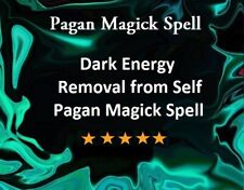 Extreme Dark Energy Removal from Self Pagan Magick ~ picture