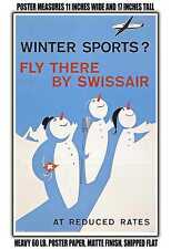 11x17 POSTER - 1953 Winter Sports Fly There by Swissair 2 picture