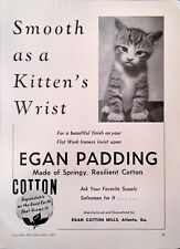 1949 Egan Cotton Mills Atlanta Georgia Smooth As A Kitten's Wrist Padding picture