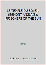 LE TEMPLE DU SOLEIL (EGMONT ANGLAIS): PRISONERS OF THE SUN by Hergé picture