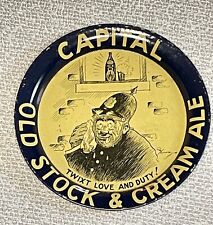 Vintage 1930’s Rare Capital Old Stock & Cream Ale Advertising Metal Tip Tray picture