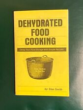 Vintage DEHYDRATED FOOD COOKING Using Food Storage Simple Recipes STAN SMITH PB picture