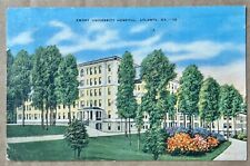 EMORY UNIVERSITY HOSPITAL. ATLANTA Georgia. 1943. Vintage Postcard picture