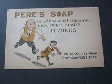 Old Vintage c.1910's - PERE'S SOAP - IT SINKS - Comic POSTCARD - Children Cry picture