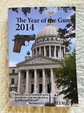 YEAR OF THE GUN 2014 Rick Ward 1stEd SIGNED * NRA Second Amendment ESSENTIAL picture