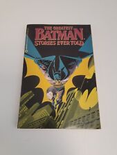 The Greatest Batman Stories Ever Told - Paperback By DC Comics - GOOD COND. picture