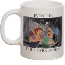 Disney Meme Even Sisters Fight Over Shoes Coffee Mug Cinderella Step Sisters picture