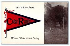 c1910s Just A Line From Cedar Rapids Iowa IA Where Life Is Worth Living Postcard picture