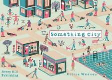 Ellice Weaver Something City (Paperback) (UK IMPORT) picture