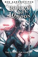 Rivers Of London Vol. 8: The Fey and the Furious by Aaronovitch, Ben, Cartmel,  picture