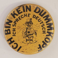 Vintage ICH BIN KEIN DUMMKOPF ICH LERNE DEUTCH Pinback Button picture