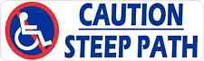 10x3 No Wheelchairs Caution Steep Path Sticker Vinyl Handicap Safety Sign Decal picture
