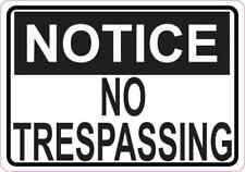 5 x 3.5 Notice No Trespassing Magnet Magnetic Decal Signs Magnets Business Sign picture