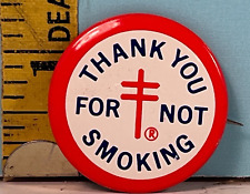 American Lung Society THANKS FOR NOT SMOKING pinback button. picture