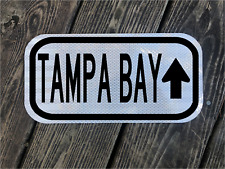 TAMPA BAY Florida road sign 12