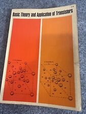 Vintage 1963 Basic Theory And Application Of Transistors Softcover  picture
