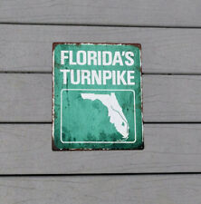 Florida’s Turnpike Highway Road Street State Retro Metal Sign  10x12 SS232 picture