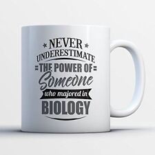 Biology Coffee Mug - Never Underestimate Someone Majored In Biology -Funny 11 oz picture