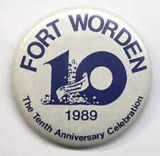 1989 Fort Worden 10th Anniversary Pinback Button picture