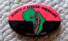 Vtg.  1970s / 80s Drug Abuse Pinback, Rebirth of African Americans, Crack Free. picture