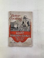 Antique West Bend Waterless Cooking Recipe Book 1923 Tasty Meals At A Lower Cost picture