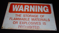Vintage Warning Storage Flammable Materials Explosives Prohibited Metal Sign picture