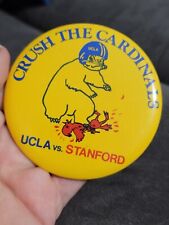 Rare NCAA UCLA Vs Stanford Vintage Pinback Button Crush Cardinals As-Is E picture