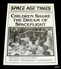 SPACE AGE TIMES 1987 #3 KIDS & SPACE KCSC NASA NEWS CONTRACTS PERSONNEL SRB TEST picture