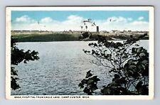 Camp Custer MI-Michigan, Base Hospital From Eagle Lake, Vintage c1919 Postcard picture