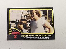 1978 Topps Jaws II Card # 18 Observing The Battle picture