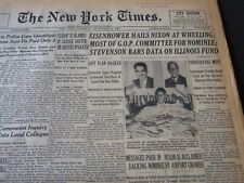 1952 SEPT 25 NEW YORK TIMES - EISENHOWER HAILS NIXON AT WHEELING - NT 6117 picture