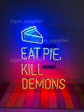 New Eat Pie Kill Demons Neon Light Sign Acrylic Lamp Glass Bedroom Decor Bar picture
