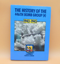 The History of the 446th Bomb Group (H) 1943-1945 Harold E Jansen Hardcover Book picture