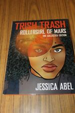 Trish Trash: Rollergirl of Mars Omnibus by Jessica Abel Hardcover (B182) picture