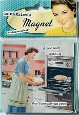 Anne Taintor Magnet Hilarious 50's Ads Housewife Baking Retro Style BRAND NEW picture