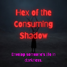 Hex of the Consuming Shadow - Powerful Black Magic Hex to Envelop Someone in Dar picture