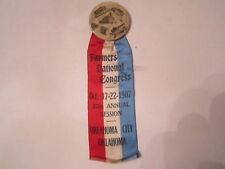 1907 FARMERS NATIONAL CONGRESS POLITICAL RIBBON & BUTTON - OKLAHOMA CITY - OFC-D picture