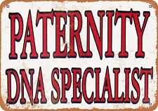 Metal Sign - Paternity DNA Specialist -- Vintage Look picture