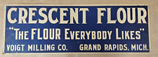Antique Crescent Flour Sign the flour everybody likes Grand Rapids Michigan C picture